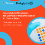 BioAgilytix banner for bioanalytical strategies for biomarker implementation in clinical trials webinar