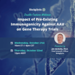 BioAgilytix banner impact of pre-existing immunogenicity agianst aav on gene therapy trials